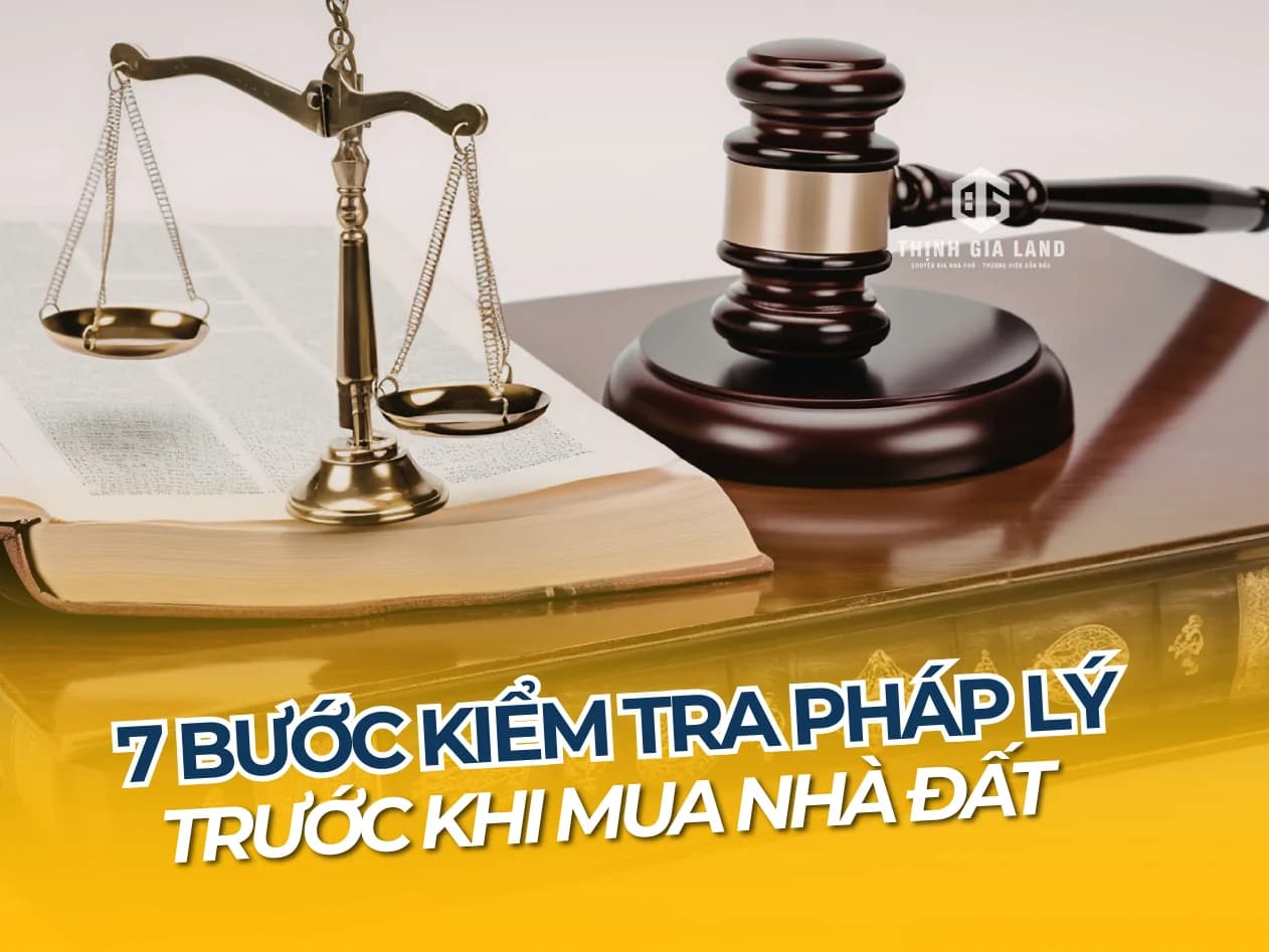 7 bước kiểm tra pháp lý trước khi mua nhà đất