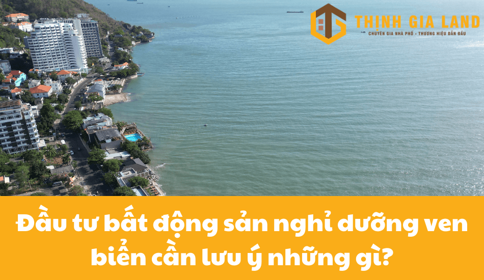 luu-y-dau-tu-bat-dong-san-nghi-duong-ven-bien