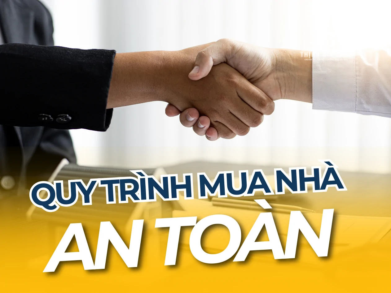 quy trình mua nhà an toàn