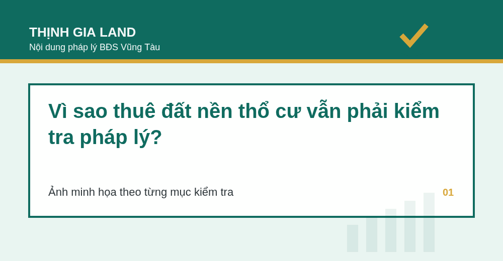 Vì sao thuê đất nền thổ cư vẫn phải kiểm tra pháp lý? - Thịnh Gia Land Vũng Tàu