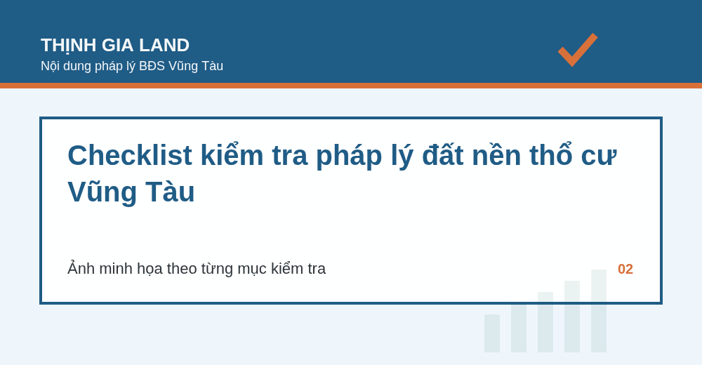 Checklist kiểm tra pháp lý đất nền thổ cư Vũng Tàu - Thịnh Gia Land Vũng Tàu