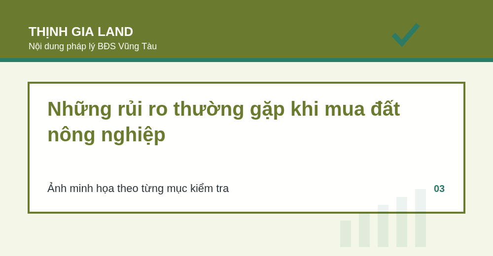 Những rủi ro thường gặp khi mua đất nông nghiệp - Thịnh Gia Land Vũng Tàu