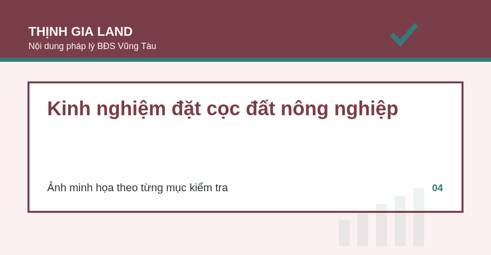 Kinh nghiệm đặt cọc đất nông nghiệp - Thịnh Gia Land Vũng Tàu
